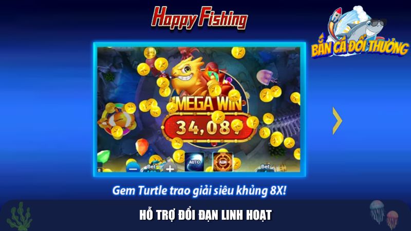 Đổi đạn linh hoạt trong suốt quá trình