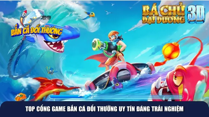 Iwin là cổng game bắn cá đổi thưởng đáng trải nghiệm